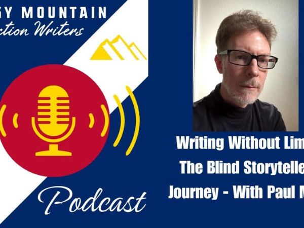 Writing Without Limits: The Blind Storyteller’s Journey – With Paul&nbsp;Martz